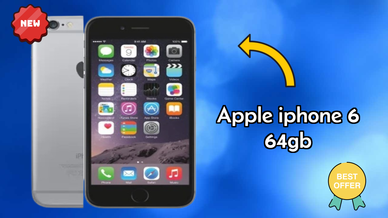 2026 Apple IPhone 6 64GB बेस्ट मोबाइल फीचर्स लंबी बैटरी लाइफ के साथ