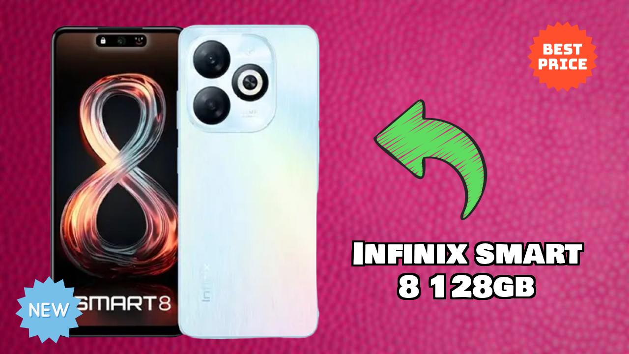 Infinix Smart 8 128GB 2026 क़ीमत क्वॉलिटी रिव्यु