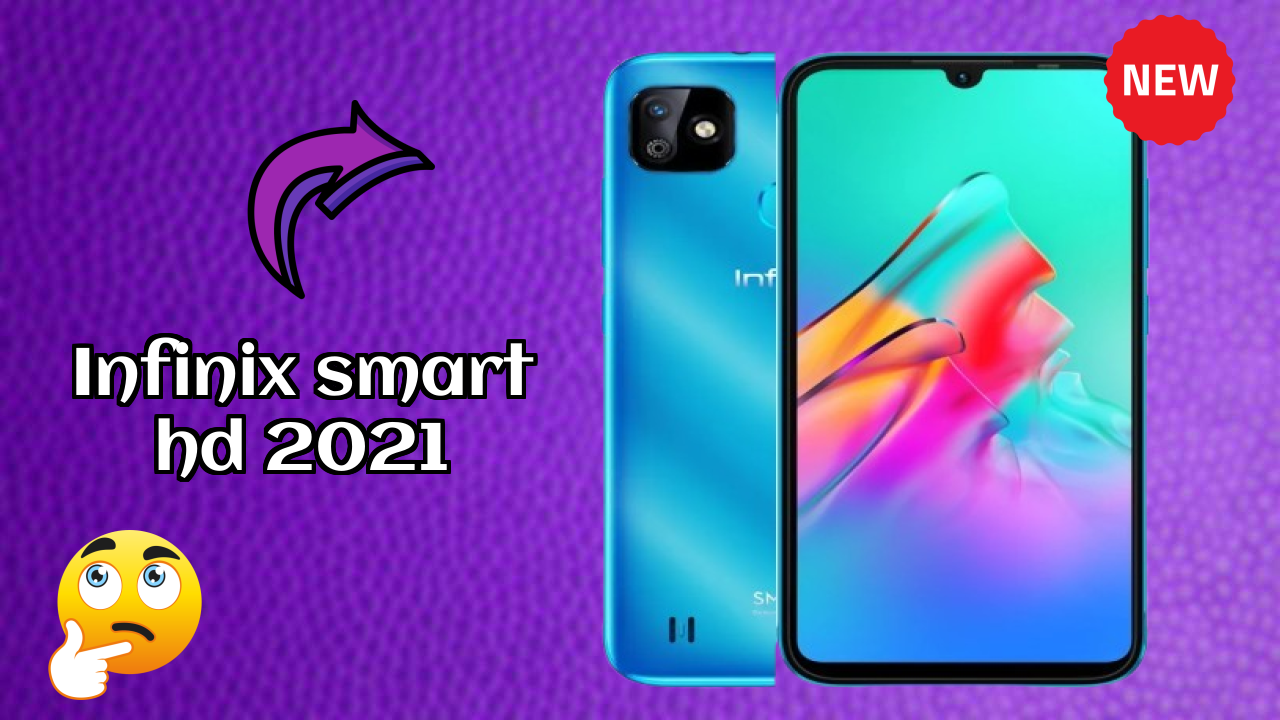 2026 Infinix Smart HD 2021 के लिए क़ीमत: बहुत मजबूत डिस्प्ले और अधिक