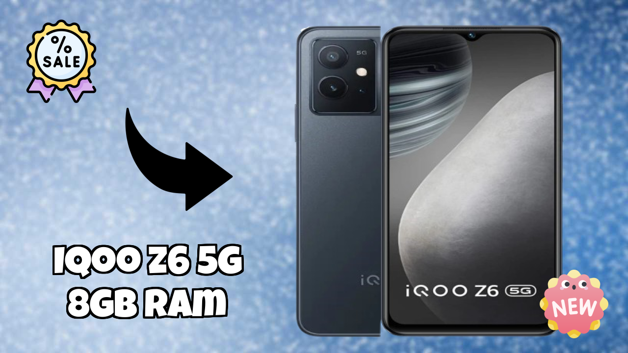 IQOO Z6 5G 8GB RAM 2026 सभी फीचर्स प्रतिद्वंद्वियों के साथ तुलना