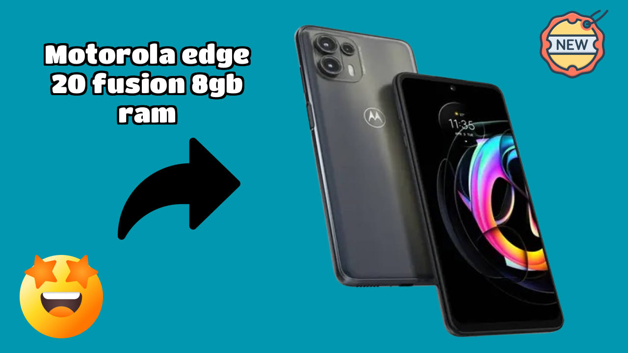 2026 Motorola Edge 20 Fusion 8GB RAM: सभी स्मार्टफोन यूजरओं के लिए दुनिया में