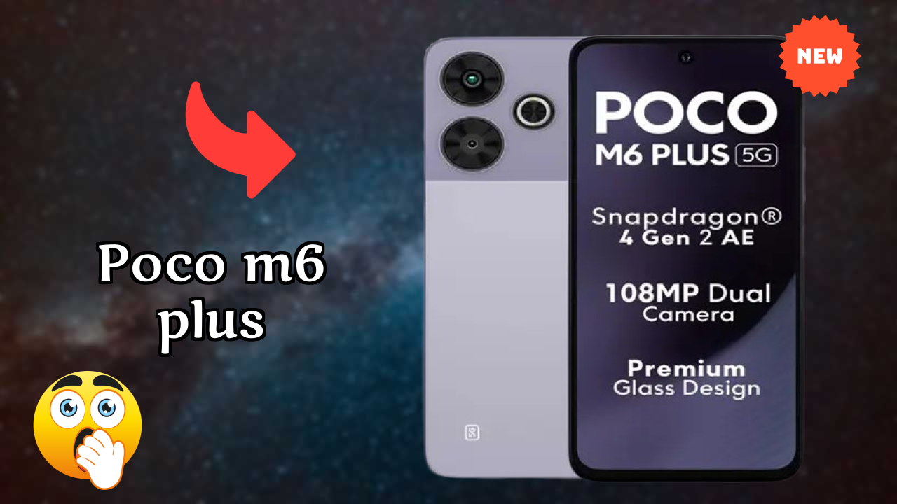 ₹10,490 पर POCO M6 Plus - पूरा रिव्यु गाइड
