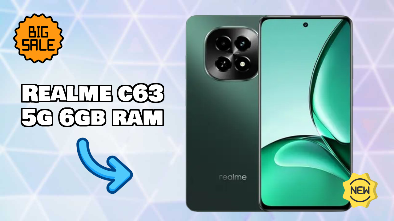 Realme Realme C63 5G 6GB RAM - टॉप फीचर्स जो आपको जानने चाहिए