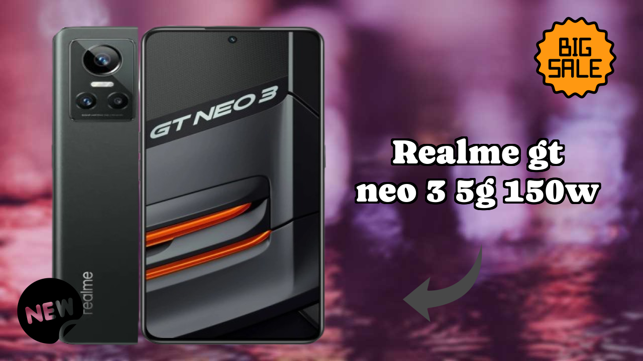Realme GT Neo 3 5G 150W क़ीमत: ₹23,490 - क्या आपको इसे खरीदना चाहिए?