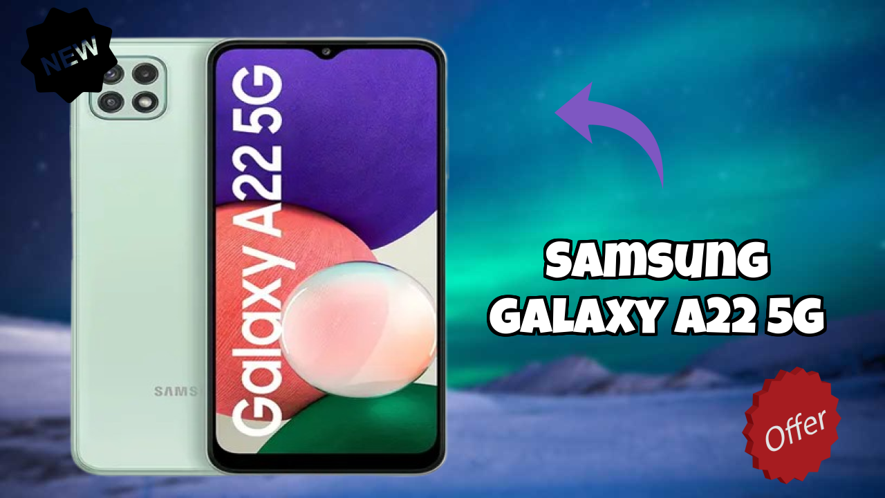Samsung Galaxy A22 5G बैटरी लाइफ: 5000 MAh चार्जिंग स्पीड
