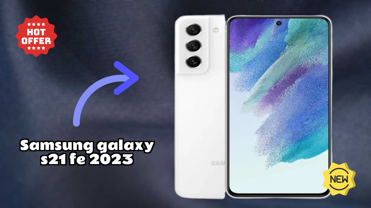 ₹33,999 पर Samsung Galaxy S21 FE 2023 - अभी बेस्ट डील