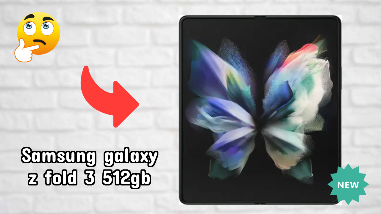 Samsung Samsung Galaxy Z Fold 3 512GB - बेस्ट फीचर्स जो आपको जानने चाहिए