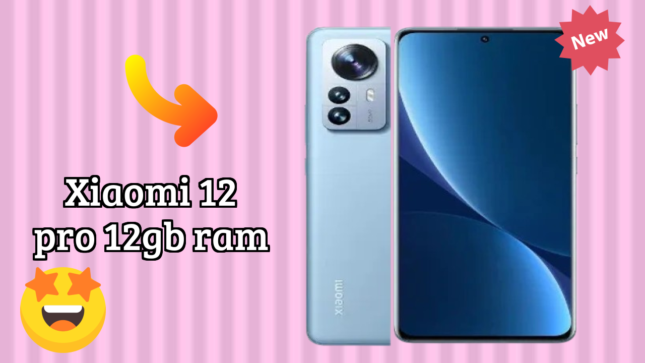 Xiaomi 12 Pro 12GB RAM डिस्प्ले साइज़: 6.73 Inches (17.09 Cm) स्क्रीन क्वॉलिटी