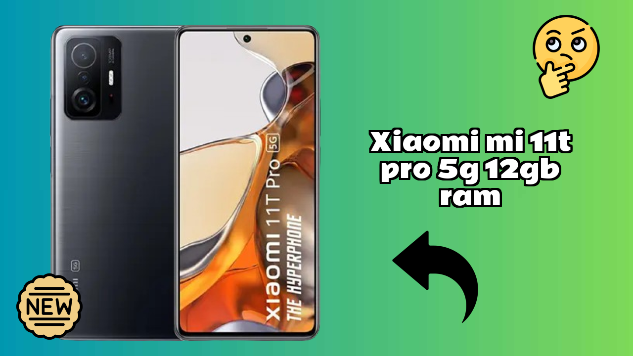 2026 Xiaomi Mi 11T Pro 5G 12GB RAM सभी फीचर्स और संपूर्ण रिव्यु